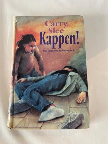 Carry Slee – Kappen!  beschikbaar voor biedingen