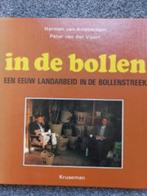 EEN EEUW LANDARBEID IN DE BOLLENSTREEK. In De Bollen., Ophalen, 20e eeuw of later, Gelezen