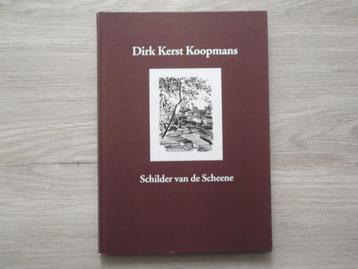 Dirk Kerst Koopmans - Schilder van de Scheene. Wolvega. beschikbaar voor biedingen