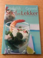 Snel en lekker, Boeken, Kookboeken, Ophalen of Verzenden, Zo goed als nieuw