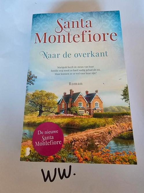 Santa Montefiore - Naar de overkant, Boeken, Literatuur, Zo goed als nieuw, Nederland, Ophalen of Verzenden