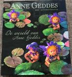 Anne Geddes De wereld van Anne Geddes .2007, Fotografen, Ophalen of Verzenden, Zo goed als nieuw, Anne Geddes