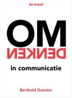 Omdenken In Communicatie - Berthold Gunster BOEK, Ophalen of Verzenden, Zo goed als nieuw, Management, Berthold Gunster
