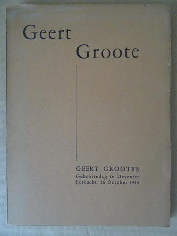 Geert Groote geboortedag te Deventer herdacht 16 oktober1940 beschikbaar voor biedingen
