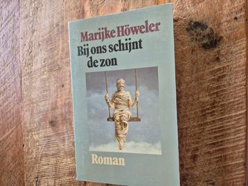 Bij ons schijnt de zon,  Marijke Howeler beschikbaar voor biedingen
