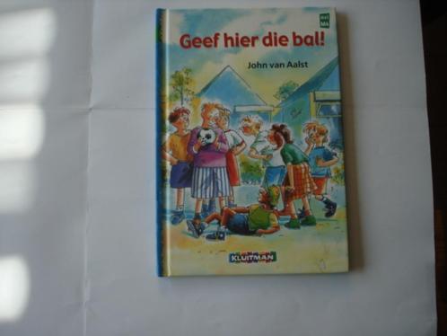 AA.(08.191) geef hier die bal! : J van aalst. AVI M5., Boeken, Kinderboeken | Jeugd | onder 10 jaar, Zo goed als nieuw, Ophalen of Verzenden