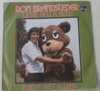 Ron Brandsteder - Lieve Bella Beer 7" Single, Ophalen of Verzenden, Gebruikt, Levenslied of Smartlap