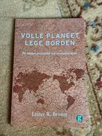 Volle planeet lege borden - Lester R. Brown, Maatschappij en Samenleving, Ophalen of Verzenden, Zo goed als nieuw, Lester R. Brown