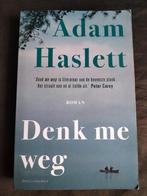 Adam Haslett - Denk me weg, Boeken, Ophalen of Verzenden, Zo goed als nieuw, Adam Haslett