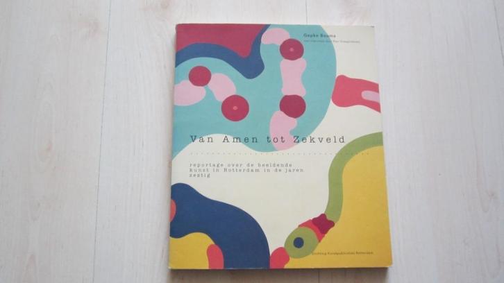 Van Amen tot Zekveld ., Boeken, Kunst en Cultuur | Beeldend, Gelezen, Overige onderwerpen, Ophalen of Verzenden