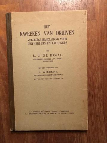 Circa 1935. Het kweeken van druiven. Door L.J. de Hoog. beschikbaar voor biedingen