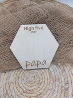 High five papa, oma, opa, mama, juf en meester, Ophalen of Verzenden, Zo goed als nieuw