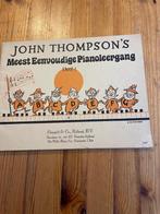 John Thompson - Meest eenvoudige pianoleergang, Gebruikt, Ophalen of Verzenden, Artiest of Componist, Piano
