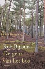 De geur van het bos -  Rob Bijlsma -  9789045046662, Boeken, Natuur, Nieuw, Rob Bijlsma, Ophalen of Verzenden, Bloemen, Planten en Bomen