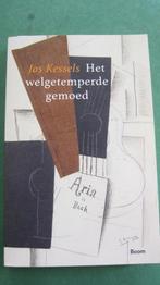 Jos Kessels-Het welgetemperde gemoed, Ophalen of Verzenden, Zo goed als nieuw, Overige onderwerpen