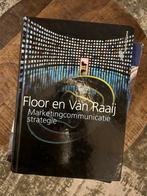 W.F. van Raaij - Marketingcommunicatiestrategie, Boeken, W.F. van Raaij; J.M.G. Floor, Ophalen of Verzenden, Zo goed als nieuw