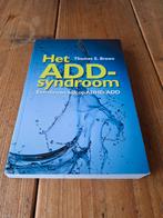Het ADD-syndroom - Thomas E. Brown - 9789026522123, Ophalen of Verzenden, Zo goed als nieuw, Overige onderwerpen, Thomas E. Brown