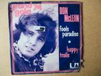 s5944 don mclean - fools paradise, Ophalen, Gebruikt, Overige genres, 7 inch