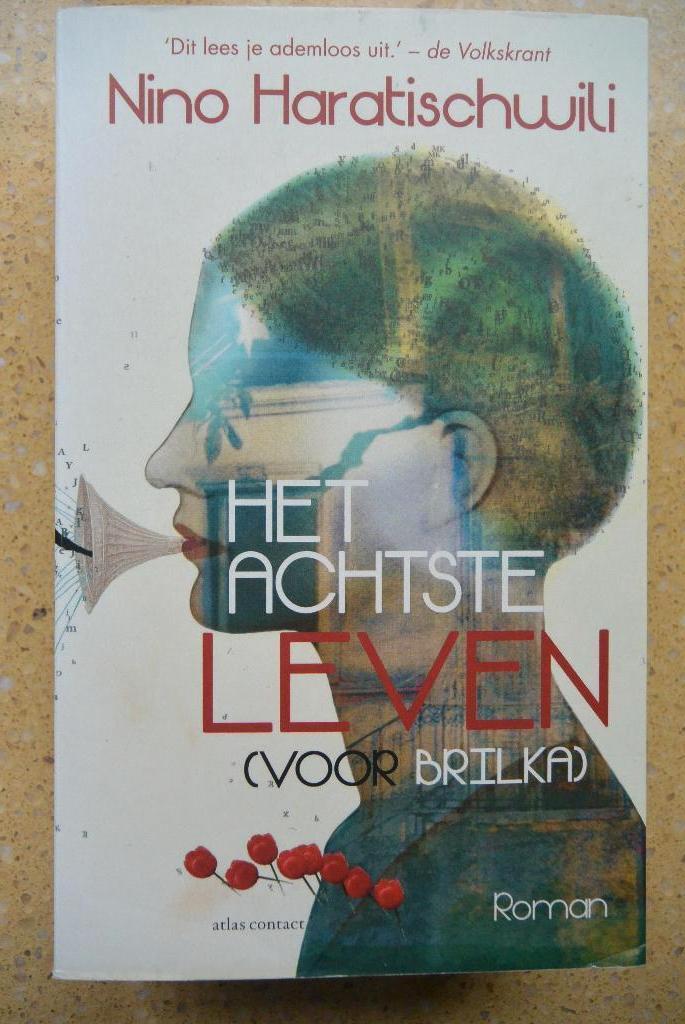 Het achtste leven (voor Brilka) Nino Haratischwili Roman, Boeken, Romans, Gelezen, Wereld overig, Ophalen of Verzenden