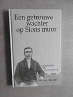 Een getrouwe wachter Leven en arbeid van Ds. A.P.A. du Cloux, Boeken, Ophalen of Verzenden, Zo goed als nieuw