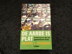 De aarde is plat, Boeken, Ophalen of Verzenden, Zo goed als nieuw