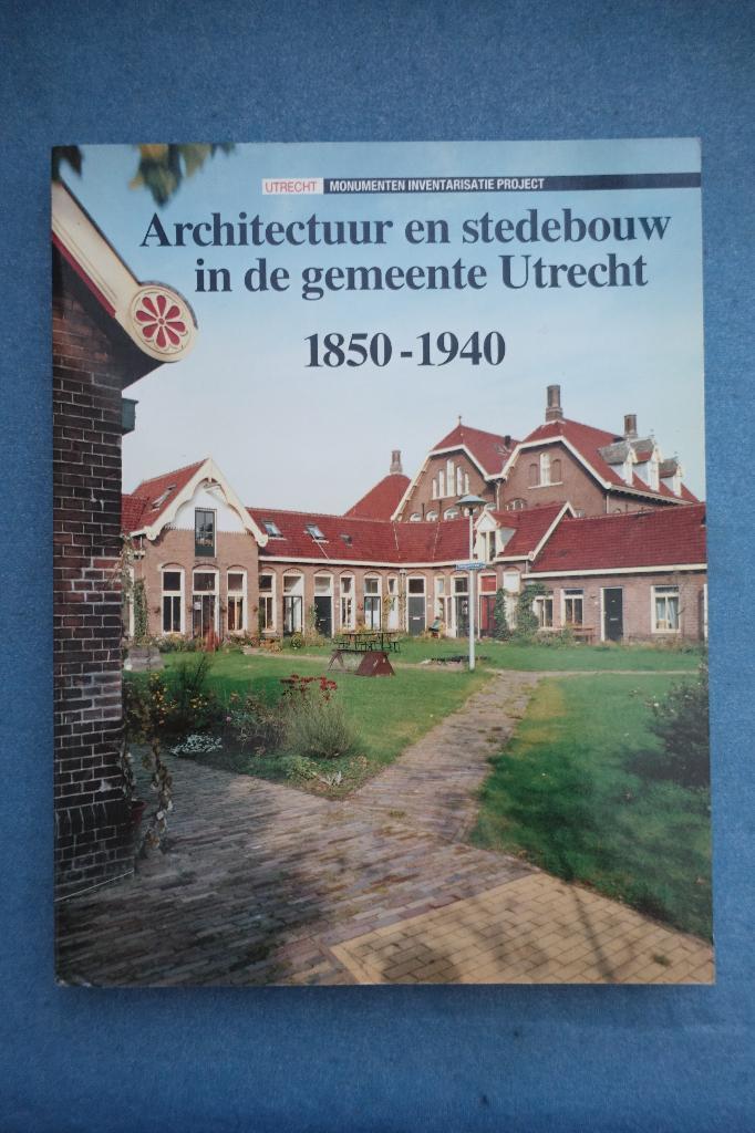 Van Santen. Architectuur en stedebouw in Utrecht 1850-1940, Boeken, Kunst en Cultuur | Architectuur, Zo goed als nieuw, Architectuur algemeen