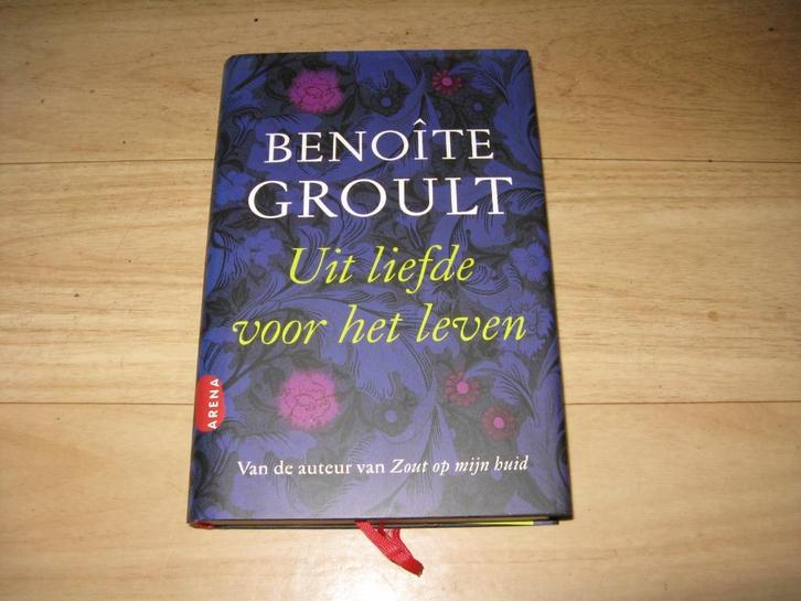 Benoite Groult - Uit liefde voor het leven (3735), Boeken, Romans, Gelezen, Ophalen of Verzenden