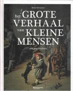 Bert Gevaert Het grote verhaal van kleine mensen, 20e eeuw of later, Europa, Ophalen of Verzenden, Zo goed als nieuw