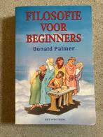 Filosofie voor beginners, Boeken, Ophalen of Verzenden, Donald Palmer, Zo goed als nieuw, Praktische filosofie