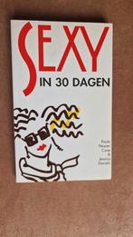 Sexy in 30 dagen, Boeken, Ophalen of Verzenden, Zo goed als nieuw, Nederland