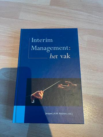 Interim Management: Het Vak - Jacques Reijniers beschikbaar voor biedingen