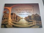 De werkelijkheid met een twist alkmaar, Ophalen of Verzenden, Zo goed als nieuw