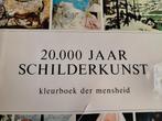 20.000 Jaar Schilderkunst - Hans L.C. Jaffé (1970), Gelezen, Ophalen of Verzenden, Hans L.C. Jaffé, Schilder- en Tekenkunst