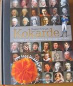 Ruud Spruit - Kokarde - patriotten en oranjeklanten 1813 -15, Boeken, 19e eeuw, Ruud Spruit, Ophalen of Verzenden, Zo goed als nieuw