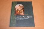 Aardse Paradijzen — Tuin in Nederlandse Kunst [15e-18e Eeuw], Ophalen of Verzenden, Zo goed als nieuw
