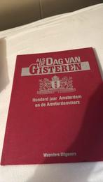100 jaar Amsterdam als de dag van gisteren., Ophalen of Verzenden, Zo goed als nieuw