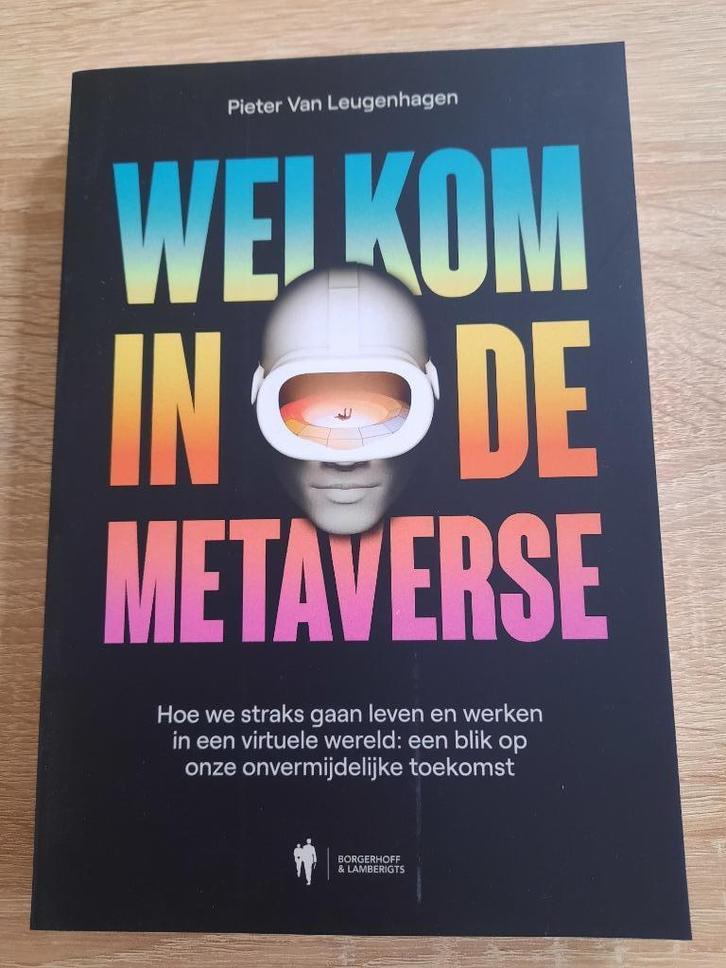 Welkom in de metaverse - Pieter Van Leugenhagen, Boeken, Overige Boeken, Nieuw, Ophalen