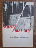 April/mei '43. De stakingen als keerpunt, Ophalen of Verzenden, Tweede Wereldoorlog, Zo goed als nieuw