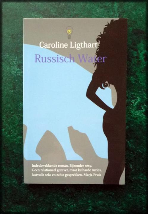 RUSSISCH WATER - Caroline Ligthart - In een datsja aan de Wo, Boeken, Romans, Zo goed als nieuw, Nederland, Verzenden
