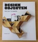 Design Objecten om zelf te Maken - Chistopher Stuart - 2013, Ophalen of Verzenden, Gelezen, Overige onderwerpen