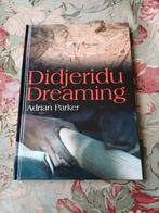 Didjeridu dreaming adrian parker, Ophalen of Verzenden