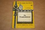 De wonderdoktoor - Echo der eeuwen 13 - R. Feenstra, Boeken, Ophalen of Verzenden, Gelezen