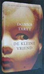 Donna Tartt : De kleine vriend, Boeken, Ophalen of Verzenden, Zo goed als nieuw
