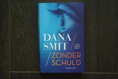 ZONDER SCHULD.... Dana Smit.. (2022), Boeken, Thrillers, Zo goed als nieuw, Nederland, Ophalen of Verzenden