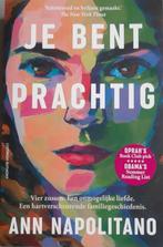 Je bent prachtig - Ann Napolitano, Ophalen of Verzenden, Zo goed als nieuw, Nederland