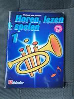 Horen, lezen en spelen 1, trompet methode (cd), Muziek en Instrumenten, Bladmuziek, Klassiek, Les of Cursus, Ophalen of Verzenden