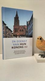 Pieters, Ds. W.; In dienst van hun Koning deel 2, Boeken, Ophalen of Verzenden, Gelezen, Christendom | Protestants