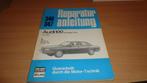 Reparatiehandleiding AUDI 100 vanaf 8-1976    (NIEUW), Nieuw, Audi, Verzenden