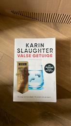 Karin Slaughter - Valse getuige, Boeken, Thrillers, Karin Slaughter, Ophalen of Verzenden, Zo goed als nieuw