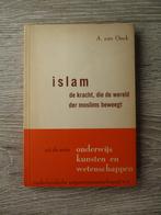 Islam de kracht die de wereld der moslims beweegt - A. van, Ophalen of Verzenden, Gelezen, Islam